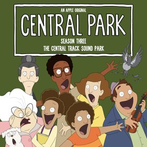 Image pour 'Central Park Season Three - The Central Track Sound Park (Original Soundtrack)'