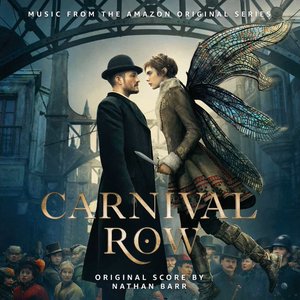 Image for 'Carnival Row: Season 1 (Music from the Amazon Original Series)'