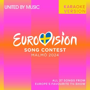 Image for 'Eurovision Song Contest Malmö 2024 (Karaoke Version)'