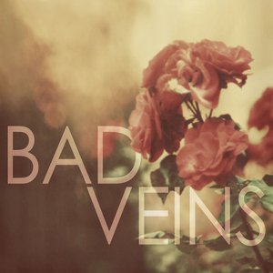 “Bad Veins”的封面