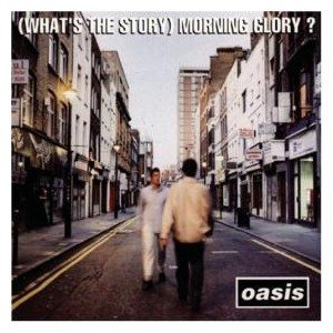 “(What's The Story) Morning Glory? [Deluxe Edition Remastered]”的封面