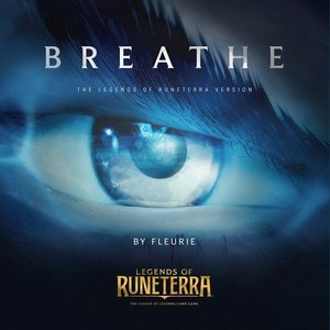 Image for 'Breathe (Legends of Runeterra Version)'