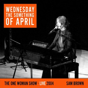 Bild för 'Wednesday the Something of April (Live)'
