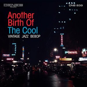 Bild für 'Another Birth of the Cool (Vintage, Jazz, Bebop)'