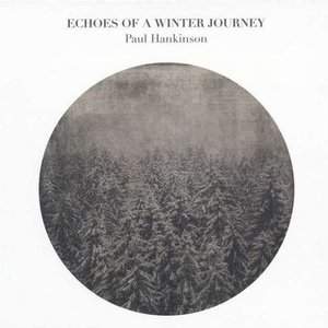 Bild för 'Hankinson: Echoes of a Winter Journey'