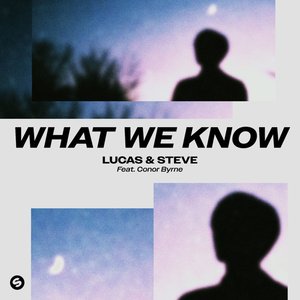 Image for 'What We Know (feat. Conor Byrne)'