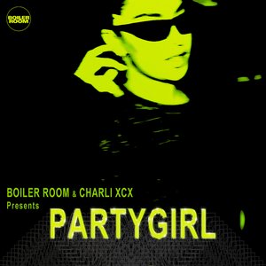 Image for 'Boiler Room & Charli XCX Presents: PARTYGIRL'