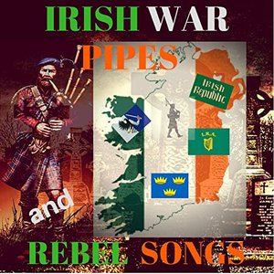 “Irish War Pipes and Rebel Songs”的封面