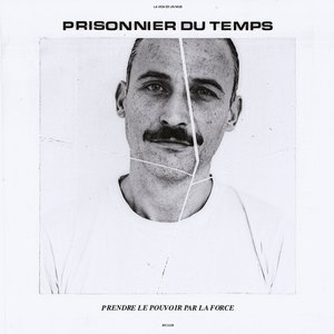 Image for 'Prendre Le Pouvoir Par La Force'