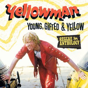 Bild für 'Reggae Anthology: Young, Gifted and Yellow'
