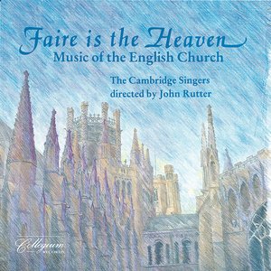 Image for 'Faire is the Heaven - Music of the English Church'