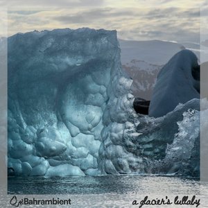 'A Glacier's Lullaby'の画像