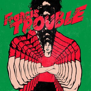 “Francis Trouble”的封面