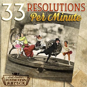 “33 Resolutions Per Minute”的封面