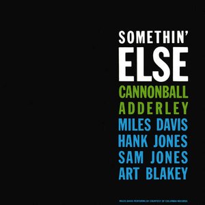 Image for 'Somethin' Else (The Rudy Van Gelder Edition Remastered)'