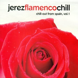 Изображение для 'Jerez Flamenco Chill. Chill-Out From Spain, Vol. 1'