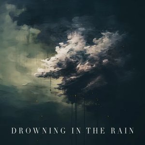 “Drowning in the Rain”的封面