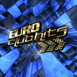 Image for 'Euro Club Hits Vol. 7'