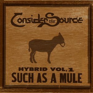 'Hybrid Vol. 1: Such As A Mule'の画像