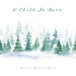 Image for 'A Child Is Born'