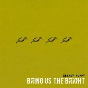 Image for 'Bring Us The Bright'