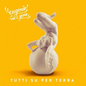 Image for 'Tutti su per terra'