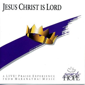 Image for 'Jesus Christ Is Lord'