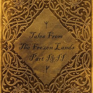 Zdjęcia dla 'Tales From The Frozen Lands Part I & II'