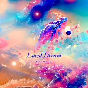 Image for 'Lucid Dream'