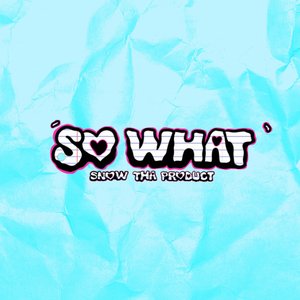 Image for 'So What'