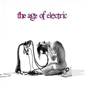 'The Age Of Electric'の画像