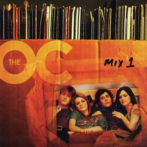 “Music from the O.C., Mix 1 (Music from the TV Series)”的封面