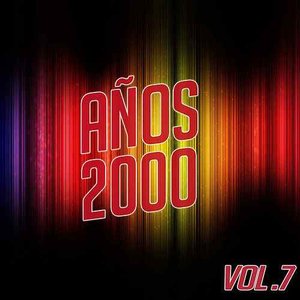 Image for 'Años 2000 Vol. 7'