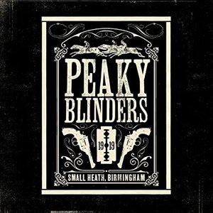 Immagine per 'Peaky Blinders (Original Music From The TV Series)'