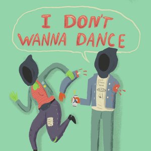 Изображение для 'I Don't Wanna Dance'