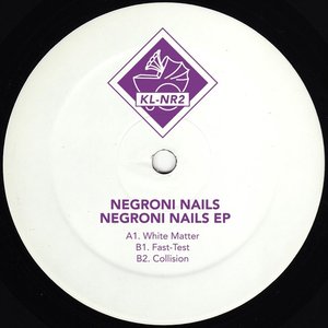 Image for 'Negroni Nails EP'