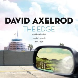 Image for 'The Edge: David Axelrod At Capitol Records 1966-1970'