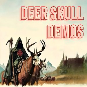 “Deer Skull - Demos”的封面