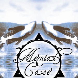Image for 'Mental Case'