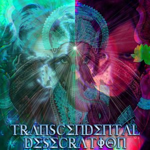 Image for 'Transcendental Desecration'