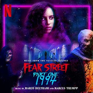 Image for 'Fear Street Part One: 1994 (Music from the Netflix Trilogy)'