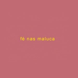 “Fé nas Maluca”的封面