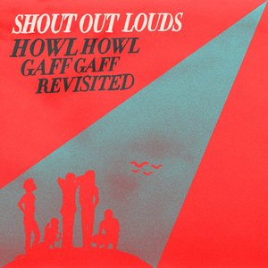 “Howl Howl Gaff Gaff (Revisited)”的封面