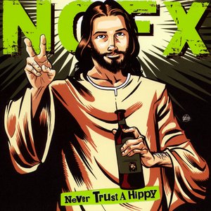 'Never Trust A Hippy'の画像