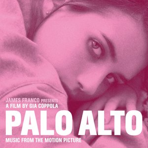 “Palo Alto (Music from the Motion Picture)”的封面
