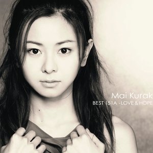Image for 'MAI KURAKI BEST 151A -LOVE & HOPE-'