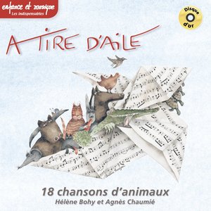 Image for 'À tire d'aile (18 chansons d'animaux)'