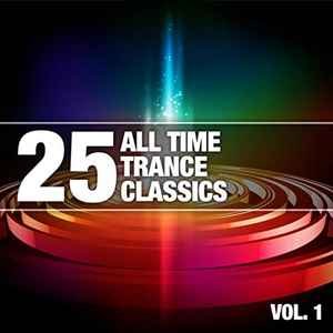 Image for '25 All Time Trance Classics, Vol. 1'