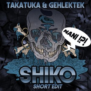 Image for 'Shiko (Short edit)'