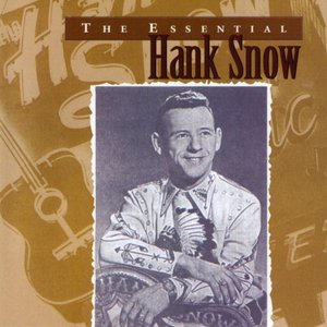 “The Essential Hank Snow”的封面